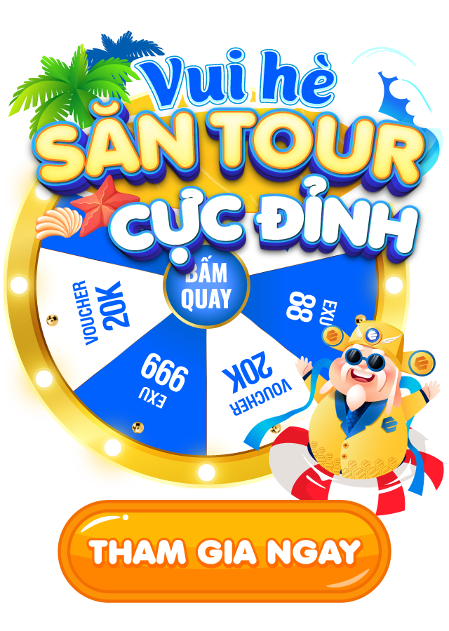 săn tour cực đỉnh